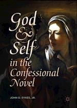 God and Self in the Confessional Novel