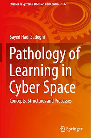 Pathology of Learning in Cyber Space