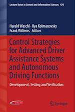 Control Strategies for Advanced Driver Assistance Systems and Autonomous Driving Functions