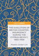 Evolution of British Counter-Insurgency during the Cyprus Revolt, 1955-1959