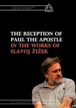 The Reception of Paul the Apostle in the Works of Slavoj Žižek