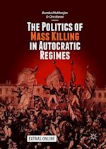 The Politics of Mass Killing in Autocratic Regimes