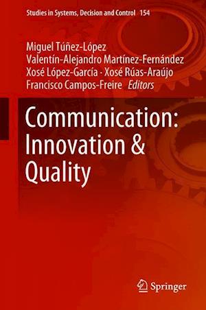 Communication: Innovation & Quality