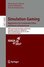Simulation Gaming. Applications for Sustainable Cities and Smart Infrastructures