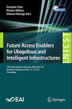 Future Access Enablers for Ubiquitous and Intelligent Infrastructures