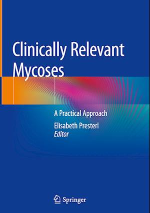 Clinically Relevant Mycoses