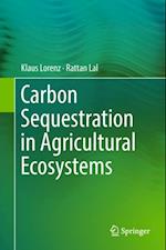 Carbon Sequestration in Agricultural Ecosystems