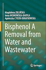 Bisphenol A Removal from Water and Wastewater