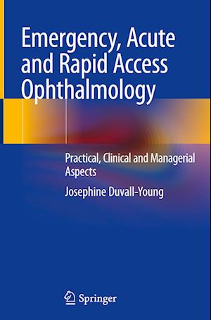 Emergency, Acute and Rapid Access Ophthalmology