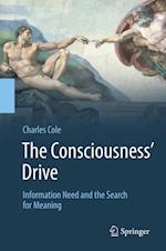 The Consciousness’ Drive