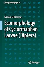 Ecomorphology of Cyclorrhaphan Larvae (Diptera)