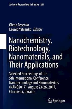 Nanochemistry, Biotechnology, Nanomaterials, and Their Applications