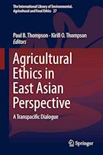 Agricultural Ethics in East Asian Perspective