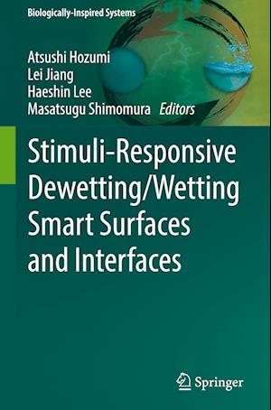 Stimuli-Responsive Dewetting/Wetting Smart Surfaces and Interfaces