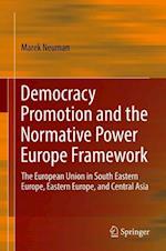 Democracy Promotion and the Normative Power Europe Framework