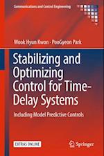 Stabilizing and Optimizing Control for Time-Delay Systems