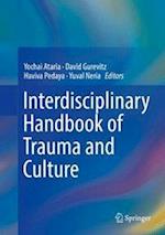 Interdisciplinary Handbook of Trauma and Culture