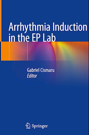 Arrhythmia Induction in the EP Lab