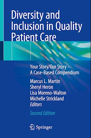 Diversity and Inclusion in Quality Patient Care