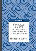 Granville Sharp's Uncovered Letter and the Zong Massacre