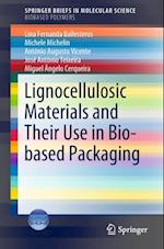 Lignocellulosic Materials and Their Use in Bio-based Packaging