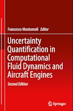 Uncertainty Quantification in Computational Fluid Dynamics and Aircraft Engines