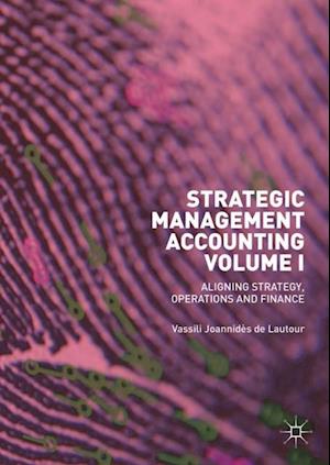 Strategic Management Accounting, Volume I