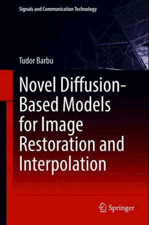 Novel Diffusion-Based Models for Image Restoration and Interpolation