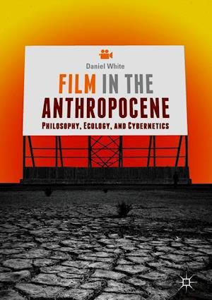 Film in the Anthropocene