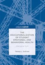 Educationalization of Student Emotional and Behavioral Health