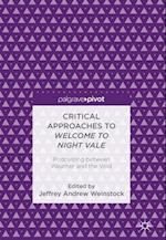 Critical Approaches to Welcome to Night Vale