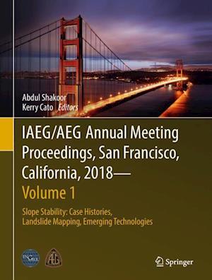 IAEG/AEG Annual Meeting Proceedings, San Francisco, California, 2018 - Volume 1