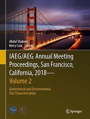 IAEG/AEG Annual Meeting Proceedings, San Francisco, California, 2018 - Volume 2