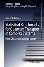 Statistical Benchmarks for Quantum Transport in Complex Systems