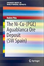 The Ni-Cu-(PGE) Aguablanca Ore Deposit (SW Spain)