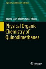 Physical Organic Chemistry of Quinodimethanes
