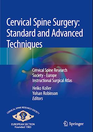 Cervical Spine Surgery: Standard and Advanced Techniques