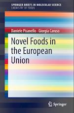 Novel Foods in the European Union
