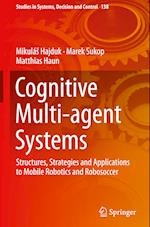 Cognitive Multi-agent Systems