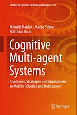 Cognitive Multi-agent Systems