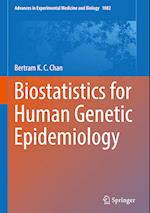 Biostatistics for Human Genetic Epidemiology