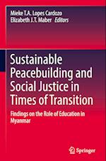 Sustainable Peacebuilding and Social Justice in Times of Transition