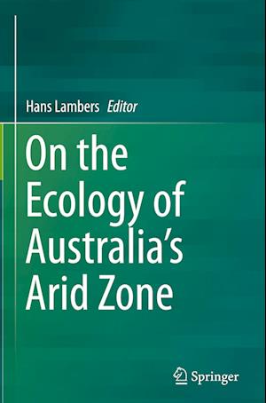 On the Ecology of Australia’s Arid Zone