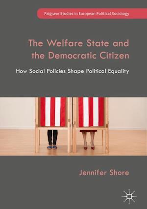 The Welfare State and the Democratic Citizen