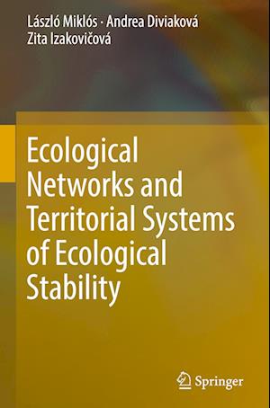 Ecological Networks and Territorial Systems of Ecological Stability