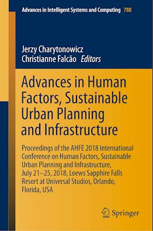 Advances in Human Factors, Sustainable Urban Planning and Infrastructure