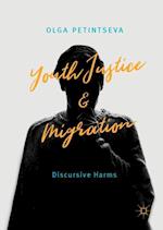 Youth Justice and Migration