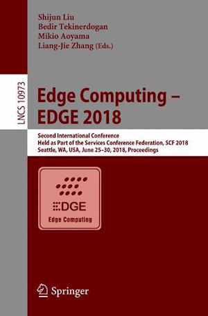 Edge Computing – EDGE 2018