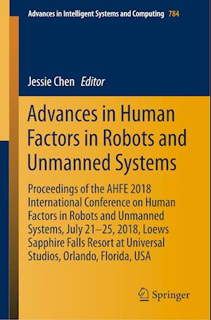 Advances in Human Factors in Robots and Unmanned Systems