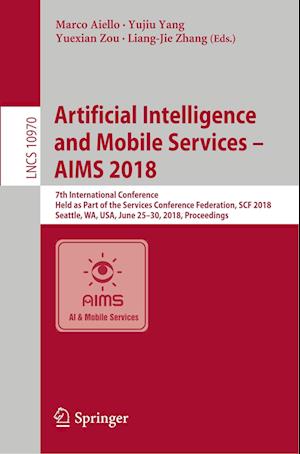 Artificial Intelligence and Mobile Services – AIMS 2018
